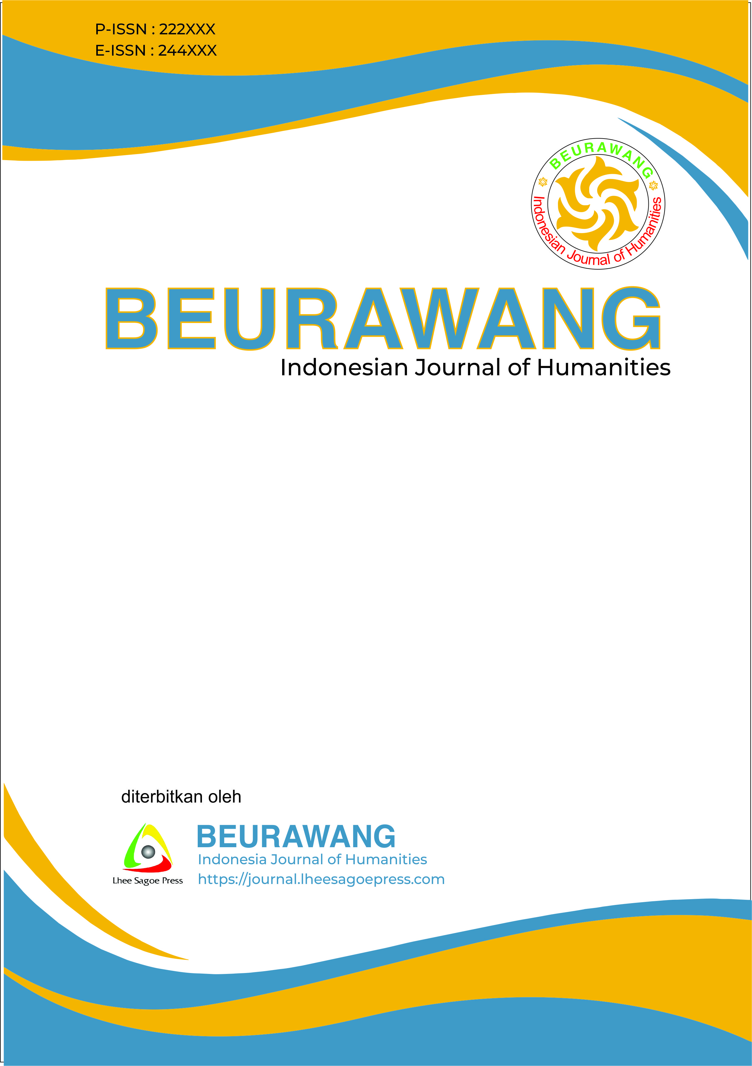 View Vol. 2 No. 1 (2025): Beurawang: Indonesian Journal of Humanities